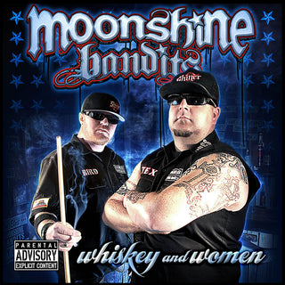 the album cover for Moonshine Bandits - Whiskey And Women