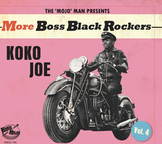 the album cover for Various Artists - More Boss Black Rockers 4: Koko Joe (Various Artists)
