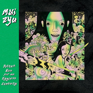 the album cover for Mui Zyu - Rotten Bun For An Eggless Century