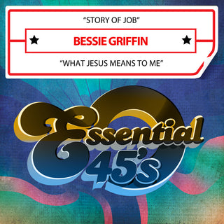 the album cover for Bessie Griffin - Story Of Job / What Jesus Means To Me (Mod)