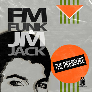 the album cover for Fm Funk  & Jack, Jm - The Pressure  (Mod)