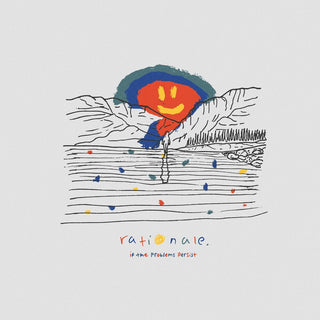 the album cover for Rationale. - IF THE PROBLEMS PERSIST