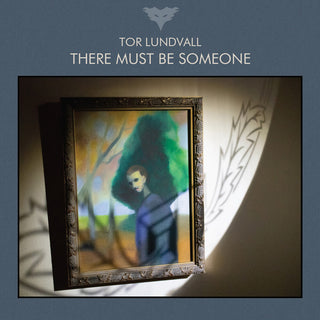 the album cover for Tor Lundvall - There Must Be Someone (Uk)