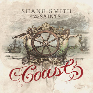 Shane Smith & the Saints- Coast