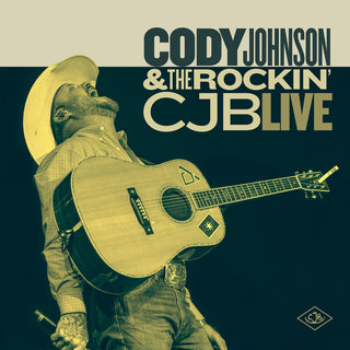 the album cover for Cody Johnson - Cody Johnson & The Rockin’ CJB Live [2CD]