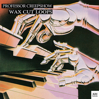Professor Creepshow- Wax Cut Loops