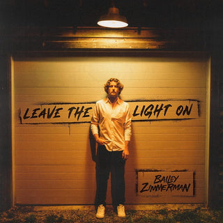 the album cover for Bailey Zimmerman - Leave The Light On