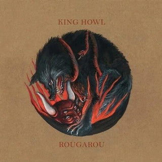 King Howl- Rougarou