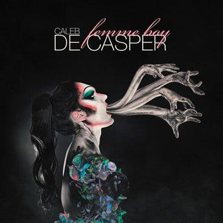 Caleb De Casper- Femme Boy