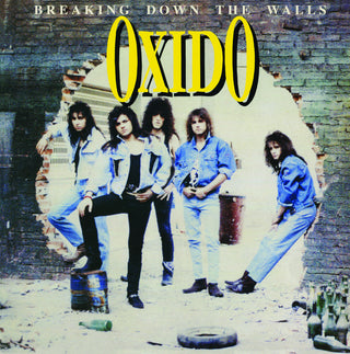the album cover for Oxido - Breaking Down The Walls