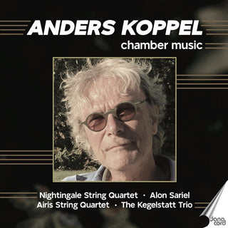 the album cover for Koppel / Nightingale String Quartet - Chamber Music