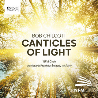 the album cover for Chilcott / Macmillan / Turalska - Canticles Of Light