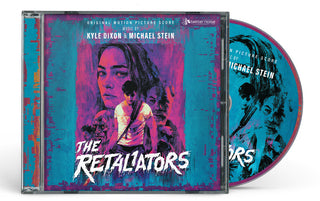 the album cover for Kyle Dixon  / Stein,Michael - Retaliators - O.S.T.