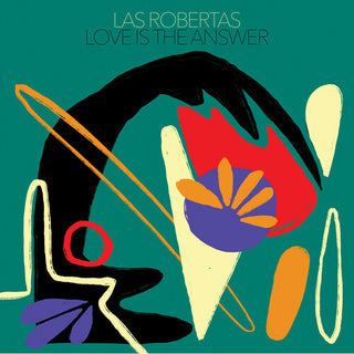 Las Robertas- Love Is The Answer - Red