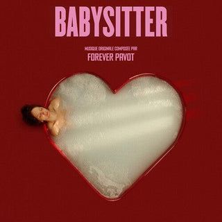 Forever Pavot- Babysitter (Original Soundtrack)