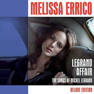 the album cover for Melissa Errico  (Dlx) - Legrand Affair-Songs Of Michel Legrand - Deluxe