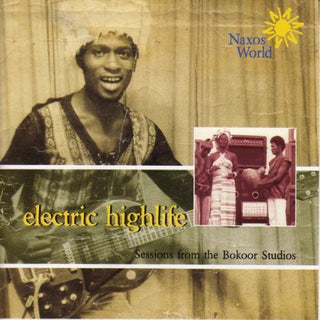 the album cover for Electric Highlife - Electric Highlife: Sessions From The Bokoor Studios