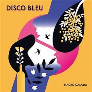 Nacho Casado- Disco Bleu