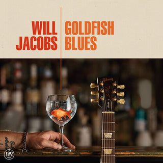 Will Jacobs- Goldfish Blues