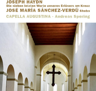 the album cover for Haydn / Capella Augustina - Die Sieben Letzten Worte