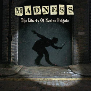 Madness- Liberty Of Norton Folgate