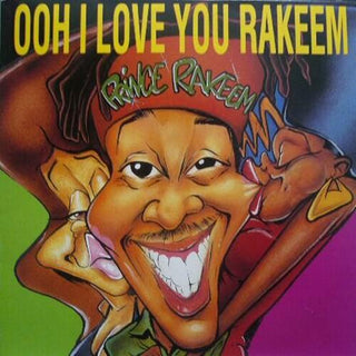 Prince Rakeem- Ooh I Love You Rakeem/Sexcapades