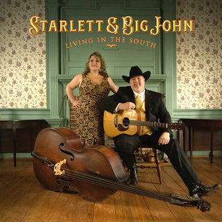 the album cover for Starlett & Big John - Living In The South [Digipak]