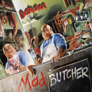 Destruction- Mad Butcher