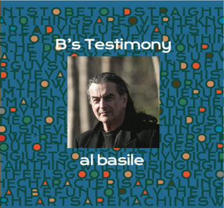 the album cover for Al Basile - B's Testimony