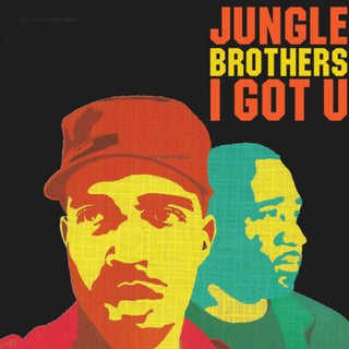 Jungle Brothers- I Got U