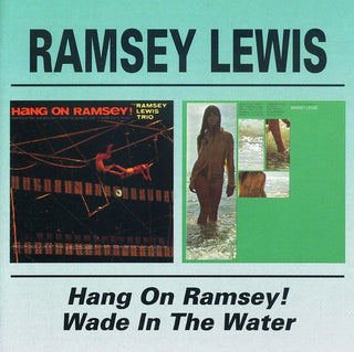 the album cover for Ramsey Lewis - Hang On Ramsey/Wade In The Water [Import]