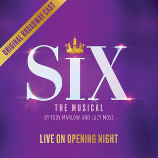 the album cover for Six: Live On Opening Night / O.B.C.R. - Six: Live On Opening Night / O.B.C.R. (Uk)