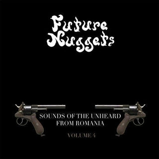 Various- Future Nuggets: Sounds Of The Unheard From Romania Vol. 4