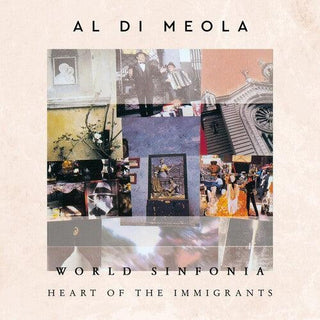 Al di Meola- WORLD SINFONIA: HEART OF THE IMMIGRANTS