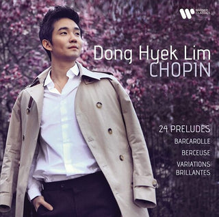 Dong Hyek Lim- Chopin: Preludes