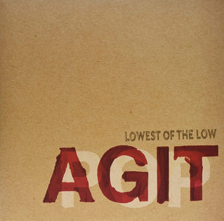 the album cover for Lowest Of The Low - Agitpop