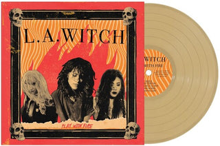 L.a. Witch- Play With Fire - Gold