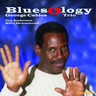 the album cover for George Cables - Bluesology [180 Gram]