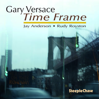 the album cover for Gary Versace - Time Frame