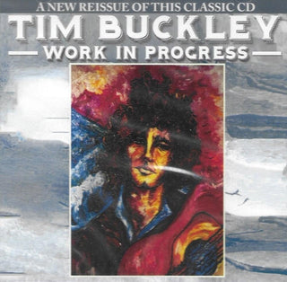 the album cover for Tim Buckley - Work In Progress [Reissue]