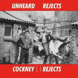 Cockney Rejects- Unheard Rejects 1979-1981 - Clear Vinyl