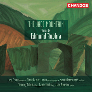 the album cover for Rubbra / Crowe / Farnsworth - Jade Mountain