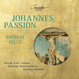 the album cover for Selle / Diwiak / Euler / Scheller - Johannespassion 1643