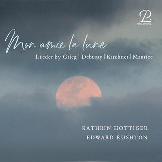 the album cover for Grieg / Kirchner / Rushton - Mon Amie La Lune