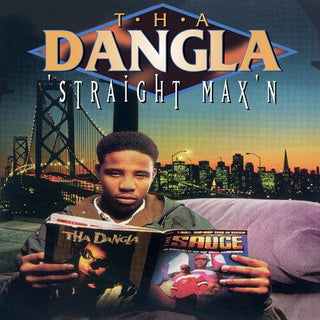 The Dangla- Straight Max'n