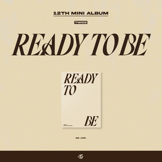 the album cover for TWICE - READY TO BE [BE ver.]