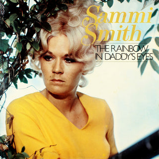 the album cover for Sammi Smith - Rainbow In Daddy's Eyes (Mod)