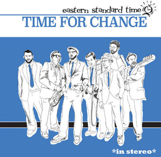 Eastern Standard Time- Time For Change