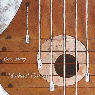 Michael Houser- Door Harp (PREORDER)