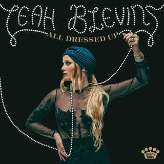 the album cover for Leah Blevins - All Dressed Up [Black Vinyl]